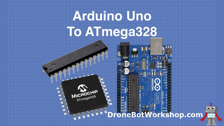 prayer Buzz End From Arduino to ATmega328 | DroneBot Workshop